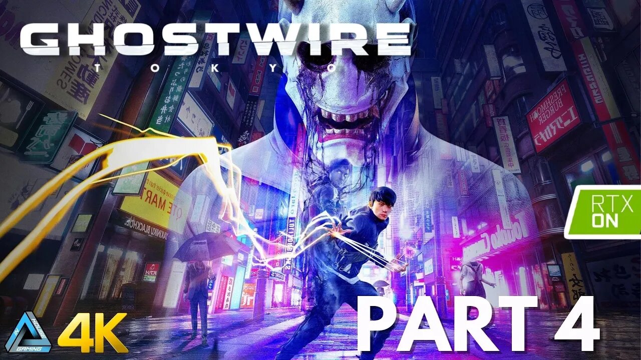 Let's Play! Ghostwire: Tokyo with RTX in 4K Part 4 (PS5)