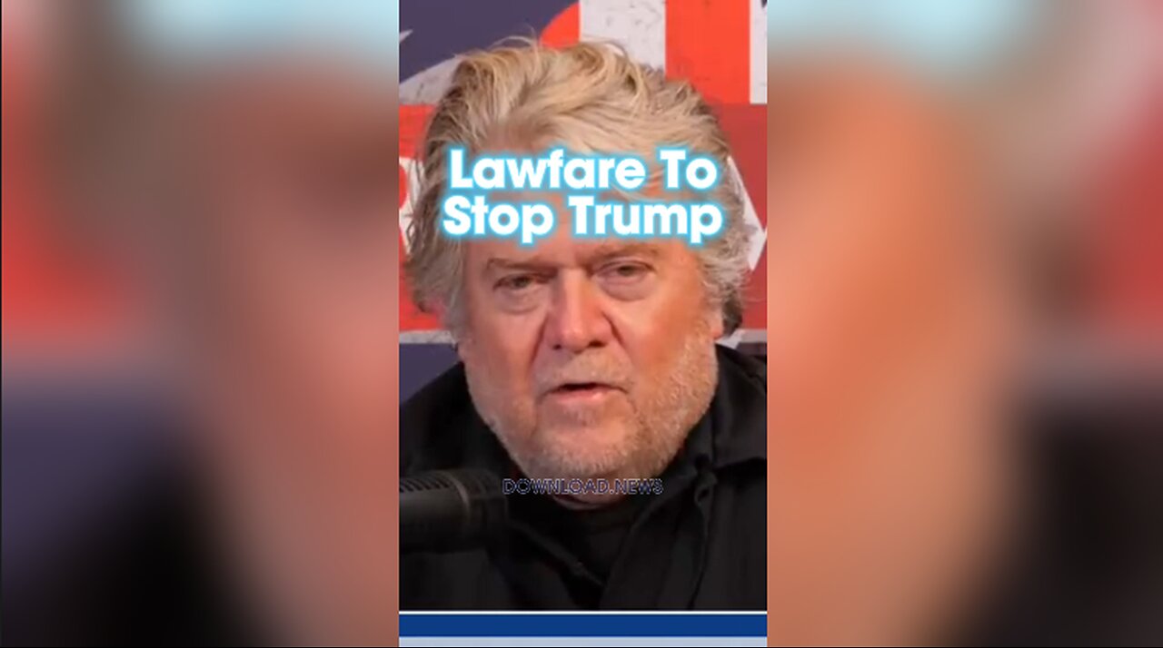 Steve Bannon: Deep State Using Soros Courts To Stop Trump 2024 - 2/8/24