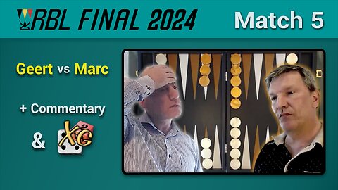 Backgammon RBL FINAL 2024 - Match 5
