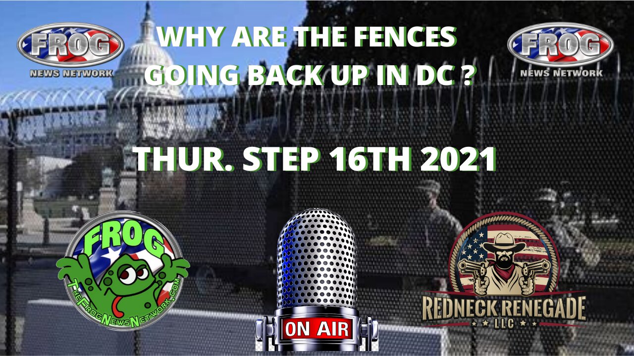 Why Are The Fences Going Back Up in DC ? Special Guest ML Castor 9:30 pm. est