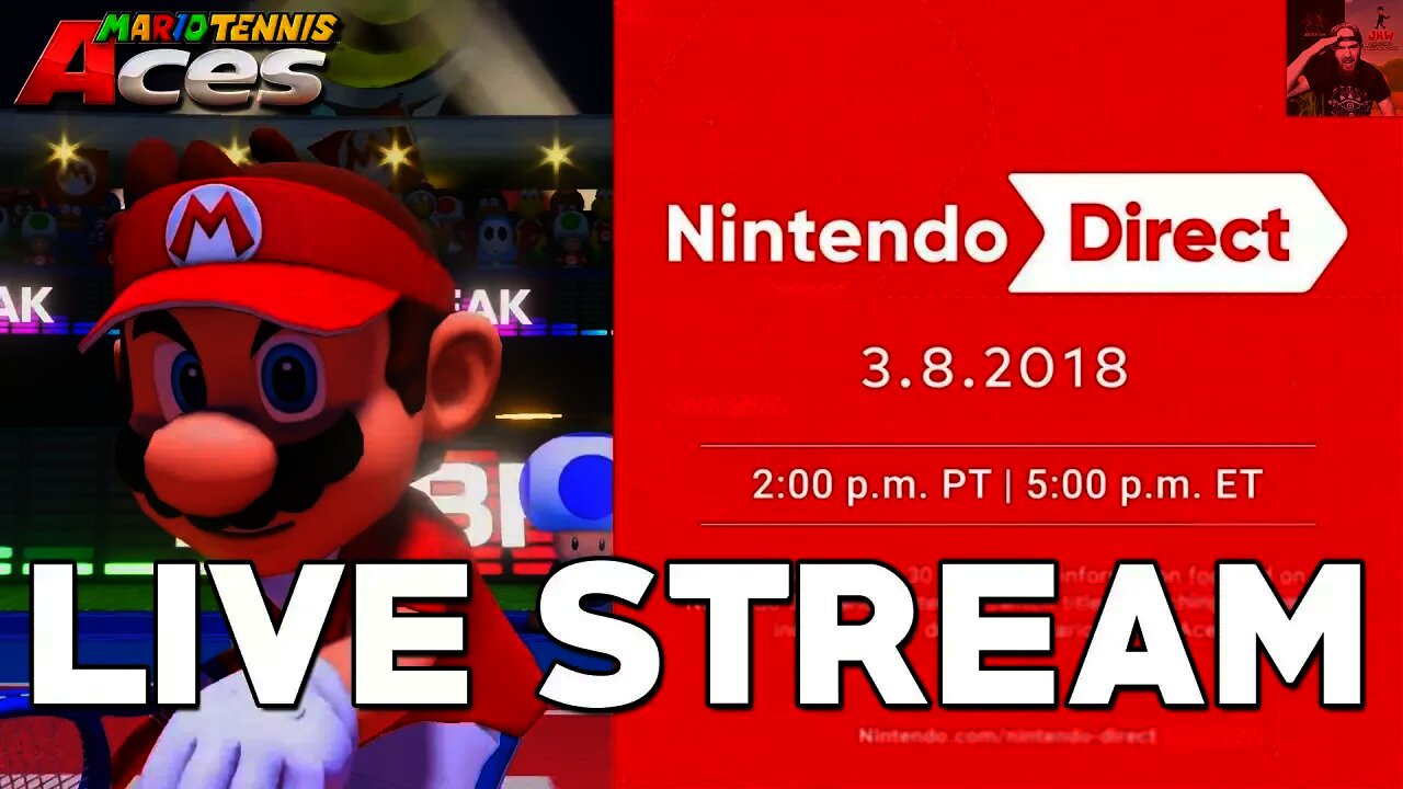 Nintendo Direct 3.8.2018 | LIVE STREAM (Live Reactions)