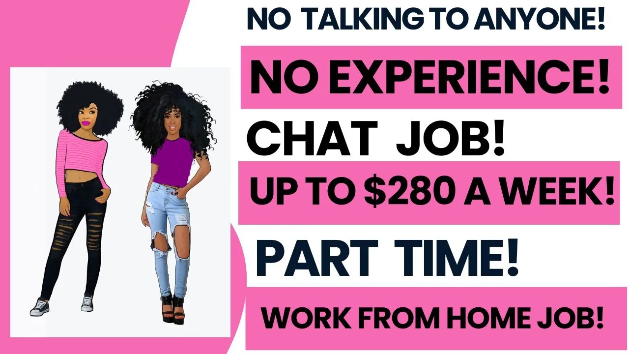 No Talking Work From Home Job Answering Chats Up To $280 A Week Part Time Online Job