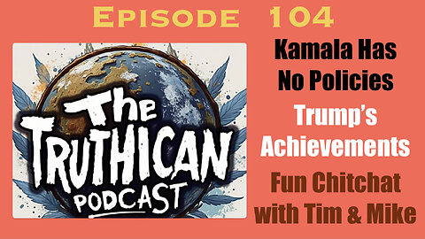 The Truthican Ep. 104