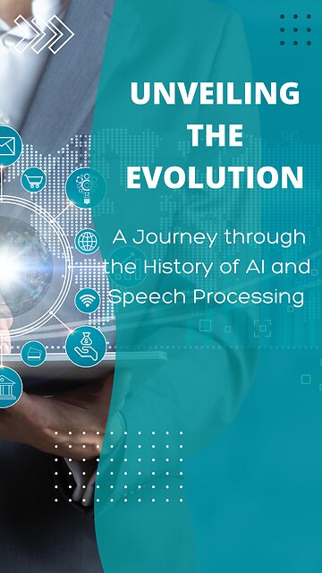 Unveiling the Evolution | A Journey through the History of AI and Speech Processing