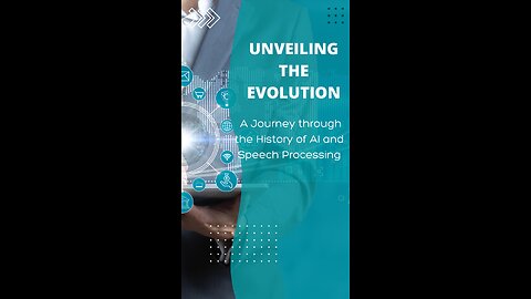 Unveiling the Evolution | A Journey through the History of AI and Speech Processing