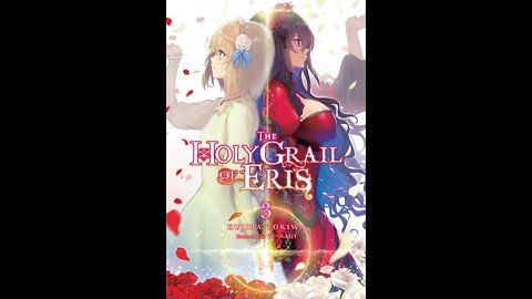 The Holy Grail of Eris Volume 3