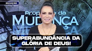 Superabundância da glória de Deus! || Mudança de Vida Hoje