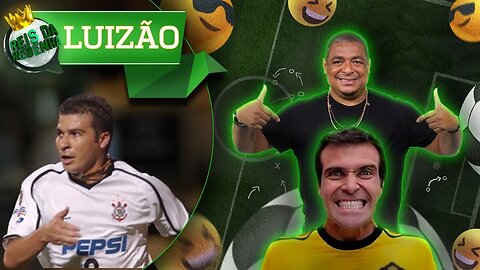 LUIZÃO - PODCAST REIS DA RESENHA #11