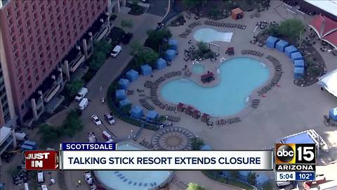 Talking Stick Resort will not reopen on Sunday