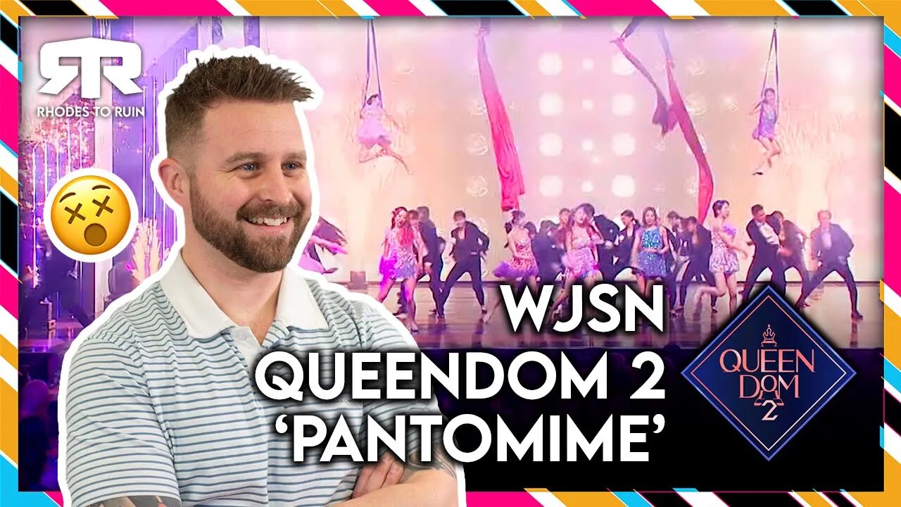 WJSN (우주소녀) - 'Queendom 2' (퀸덤2) 'Pantomime' (Reaction)