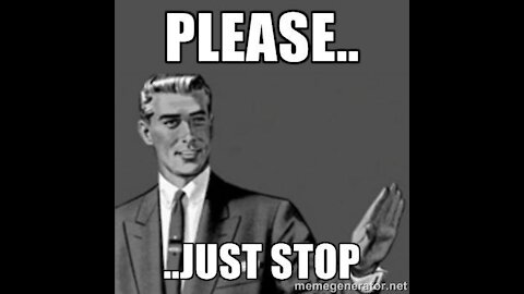 Just stop it