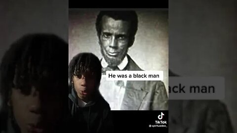 Tiktoker is saying Abraham Lincoln was Black