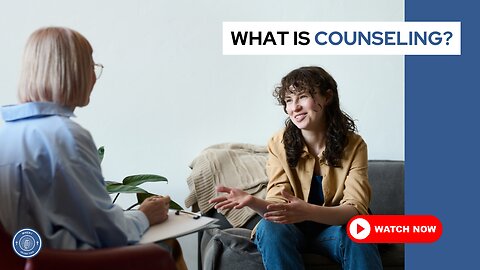 What is counseling?