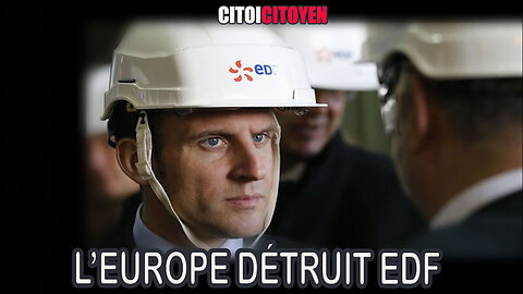 L'Europe détruit EDF