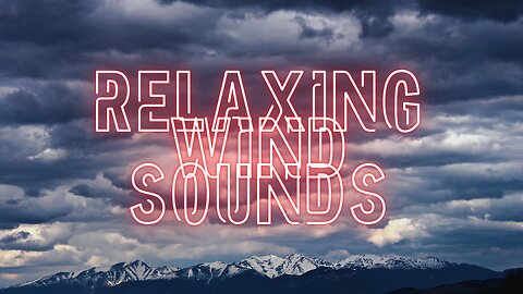 3 HOURS OF RELAXING WIND SOUNDS - BLACK SCREEN