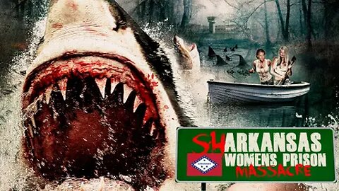 Sharkansas Women's Prison Massacre (2015)