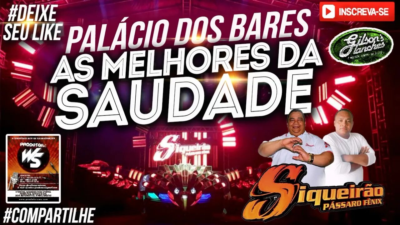 SIQUEIRÃO NO PALACIO DOS BARES SÓÓÓÓ AS BALAS