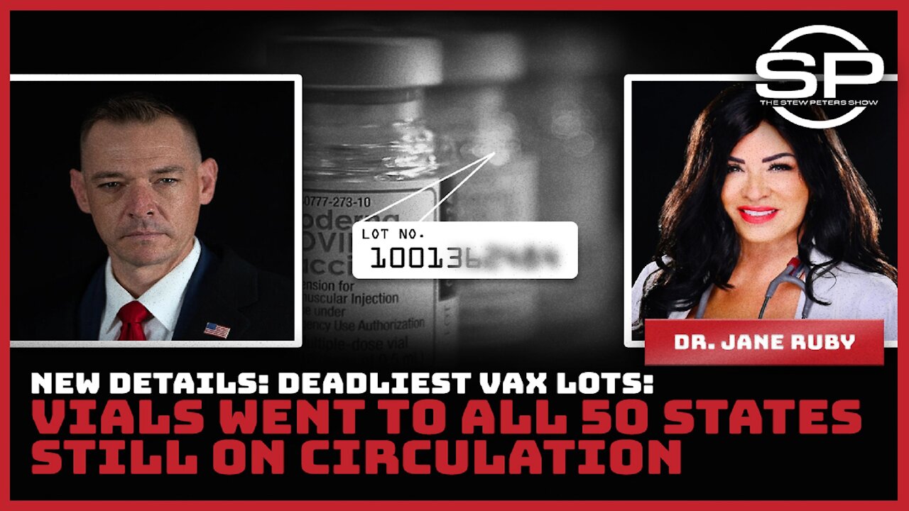 New Details: Deadliest Vax Lots: Vial Went to All 50 States Still on Circulation