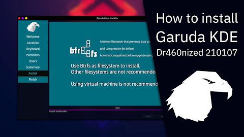 How to install Garuda KDE Dr460nized 210107