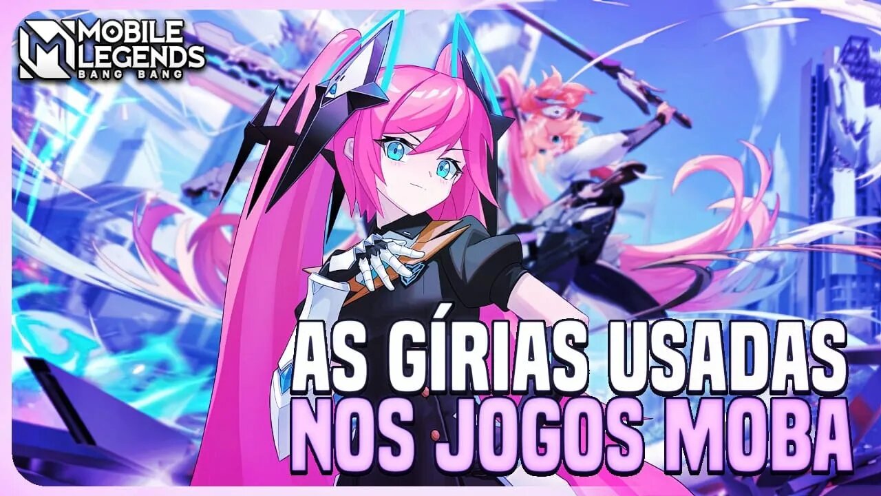 ENTENDA O QUE SIGNIFICA AS GÍRAS DO JOGO | BANGAS ACADEMY #19 | MLBB