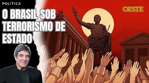 O BRASIL SOB TERRORISMO DE ESTADO