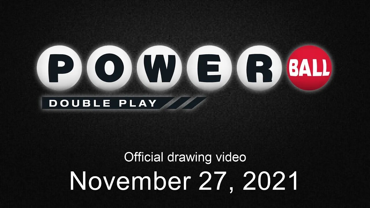 Powerball Double Play drawing for November 27, 2021