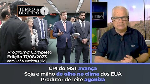 Soja e milho de olho no clima dos EUA. Dólar oscila , produtor de leite agoniza. CPI do MST avança