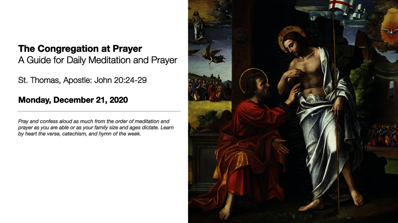 St. Thomas, Apostle - The Congregation at Prayer for December 21, 2020