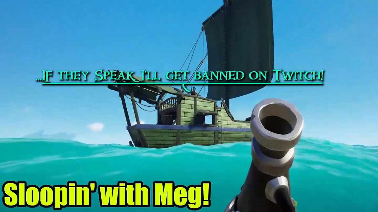 Sea of Thieves - Sloop w/ Meg!