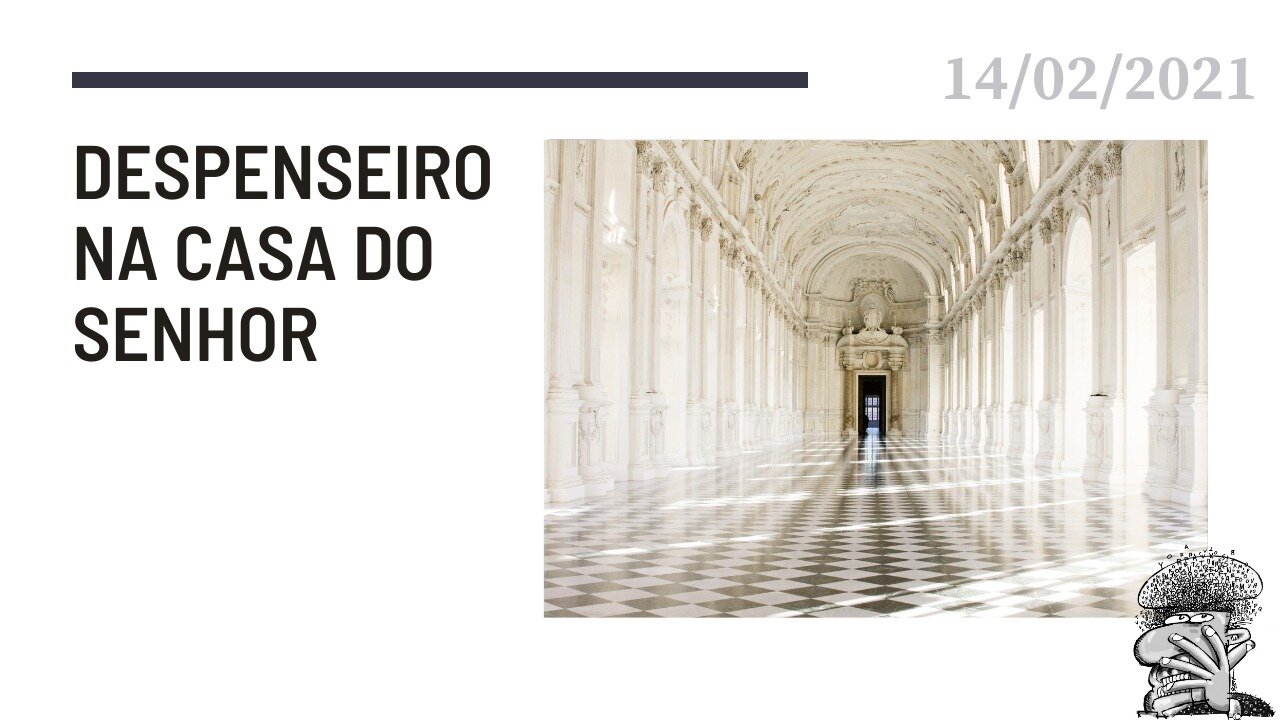 Despenseiro na casa do Senhor