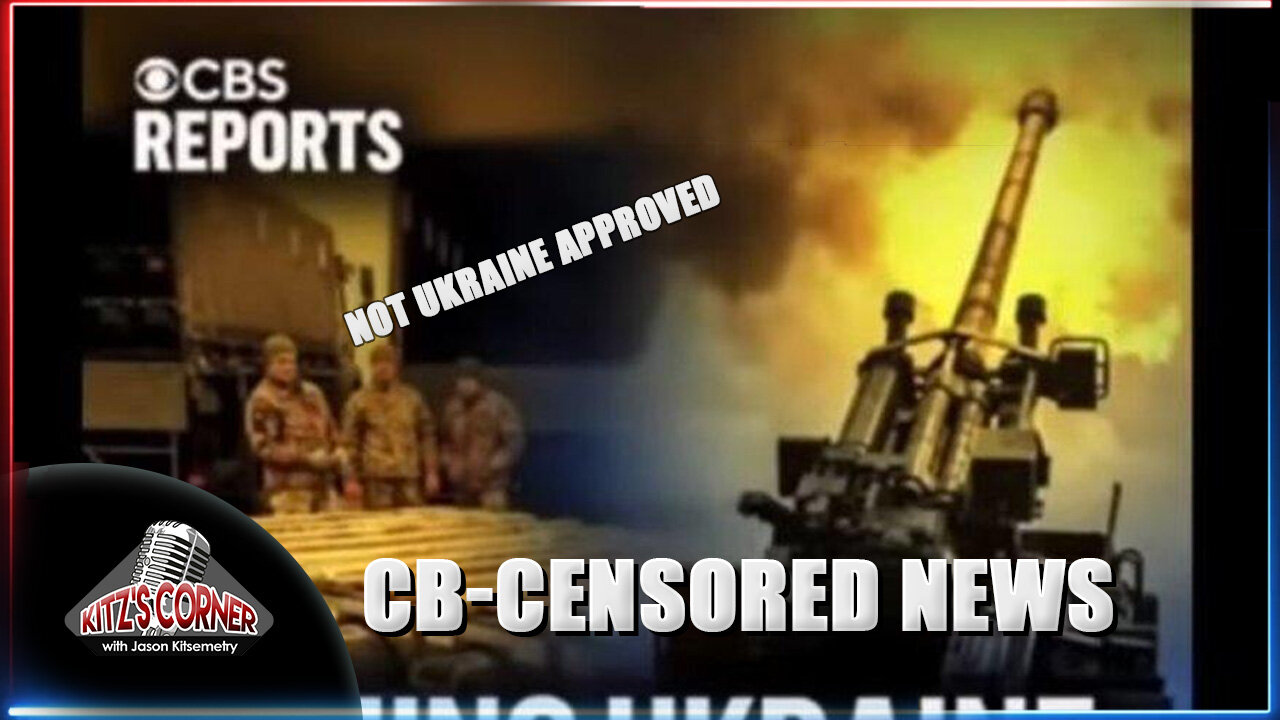 Ukrainian Parliament forces CBS to censor their own documentary