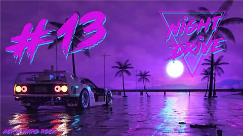 AOR & Hard Rock | Night Drive #13