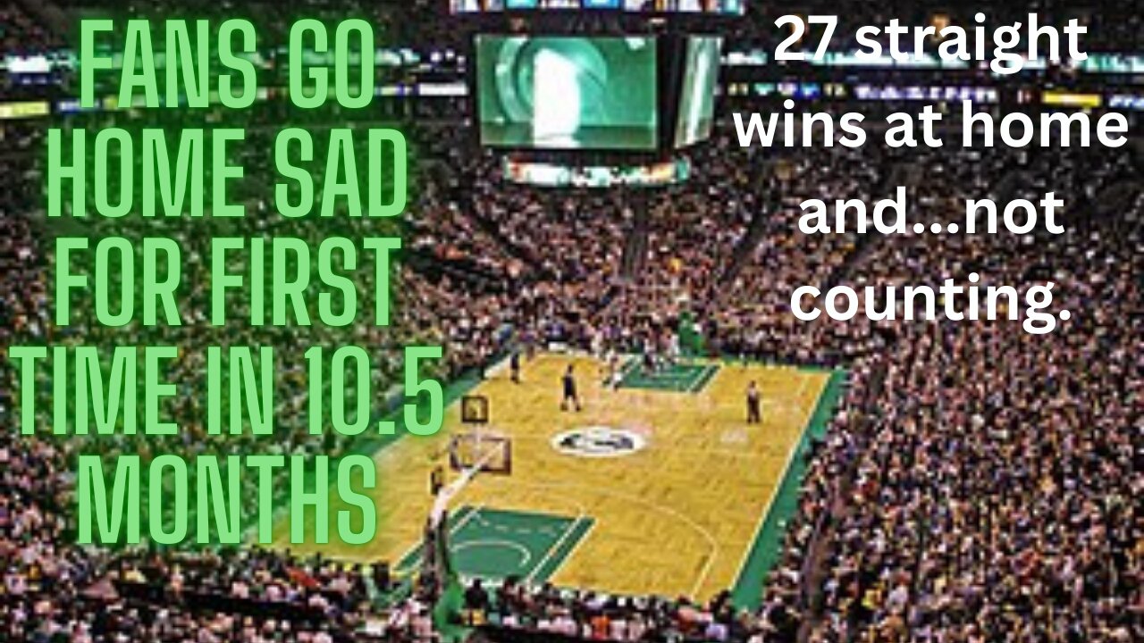 Celtics lose first regular season home game in 10.5 months, tie for 12th longest streak all-time