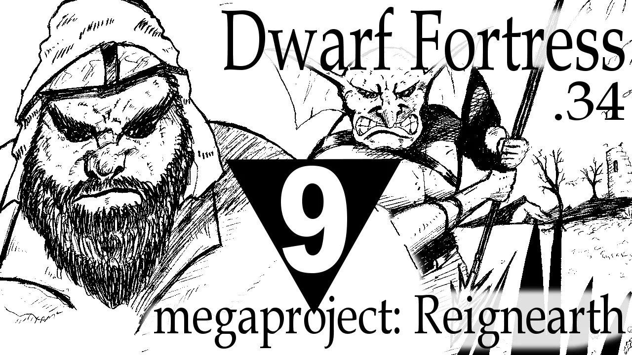 Dwarf Fortress Reignearth part 9 [mega project]