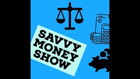 SavvyMoneyShow introduction to the week