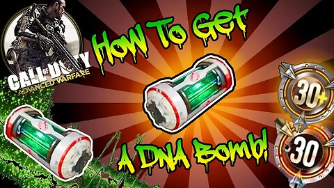 Advanced Warfare: How to get a DNA Bomb! - (Major Tips and Tricks!)