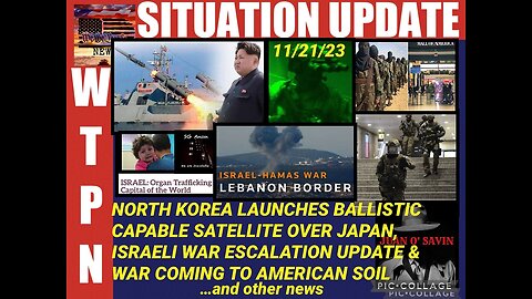 SITUATION UPDATE 11/21/23