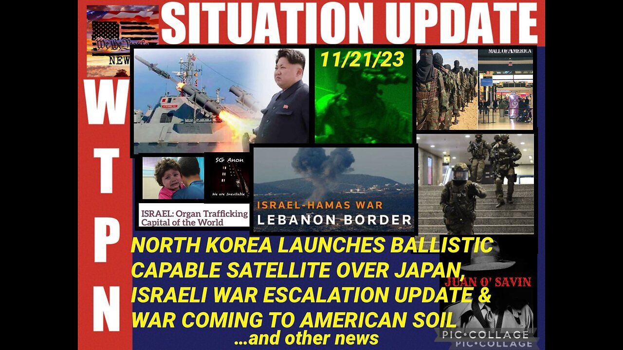 SITUATION UPDATE 11/21/23