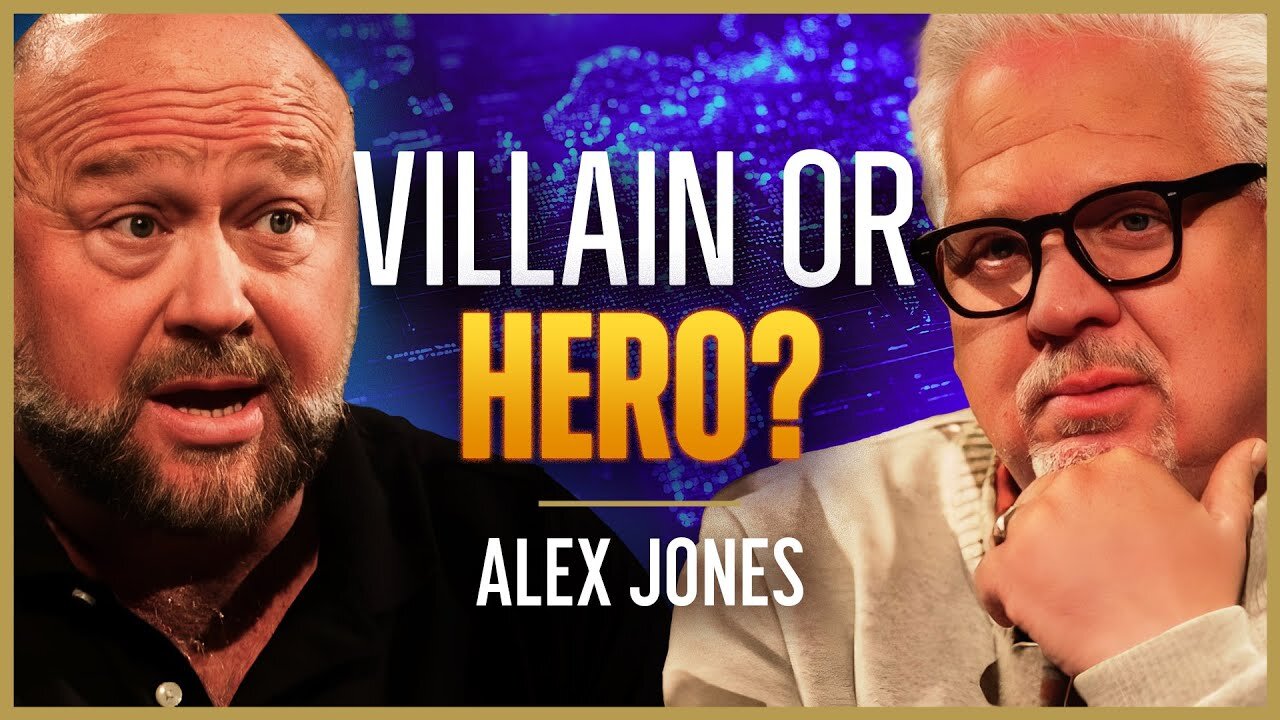 The Untold Story of Alex Jones | Glenn Beck