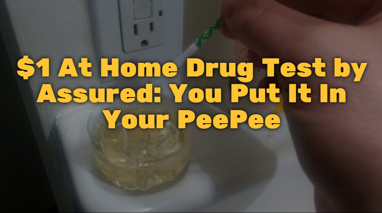 $1 At Home Drug Test by Assured: You Put It In Your PeePee