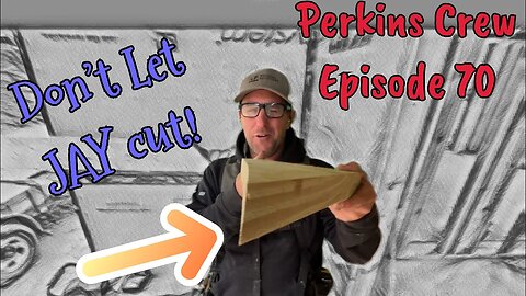 Perkins Crew- Episode 70- Jaime’s ADU continues!