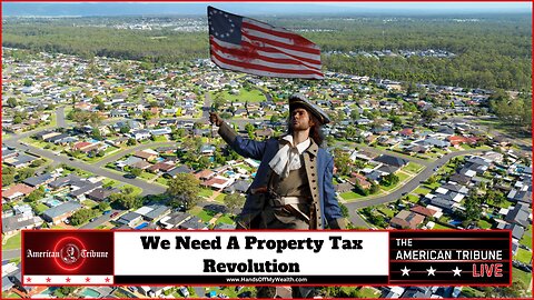 We Need A Property Tax Revolution