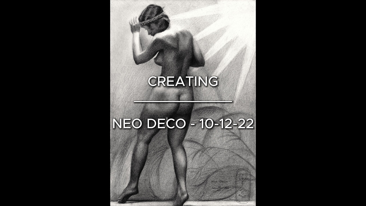 Creating Neo Deco -10-12-22