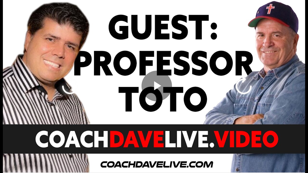 6/17/21 - Professor Toto is the guest on COACH DAVE LIVE