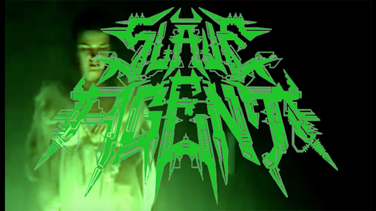 SLAVE AGENT - POWER ETERNAL (Video)