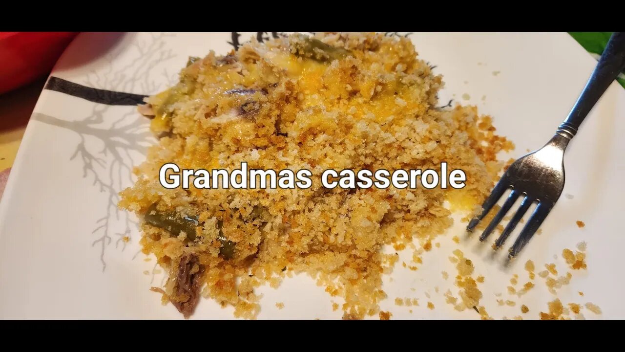 Grandma's Casserole #casserole #casserolerecipe