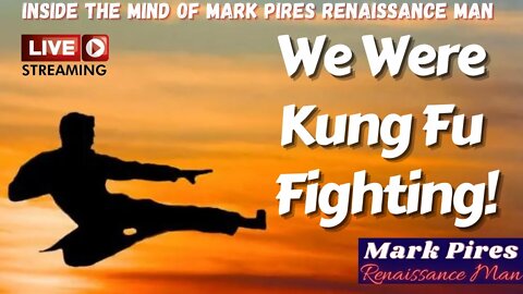 We were Kung Fu Fighting! Walken, Trumper & More!! Renaissance Comedy!