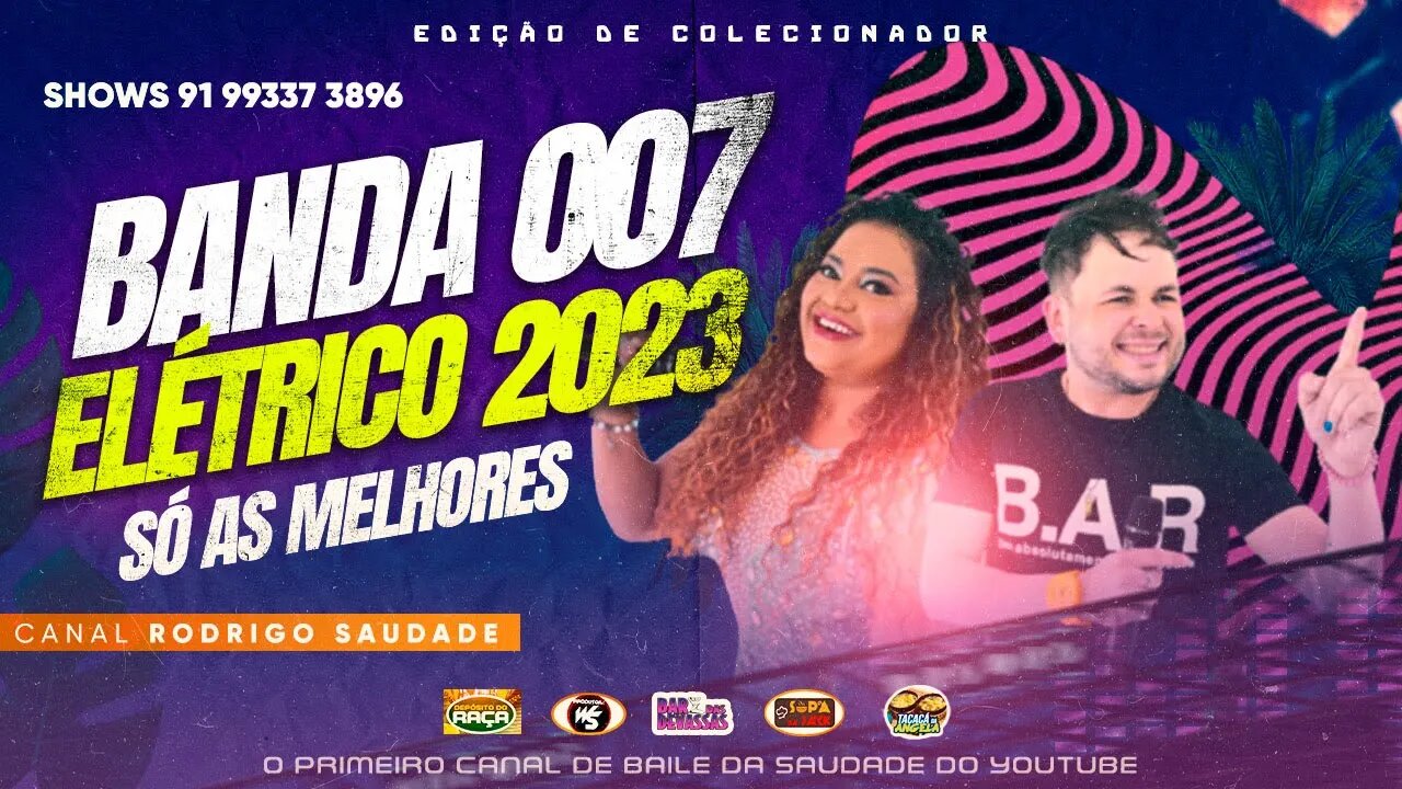 BANDA 007 ELETRICO CARNAVAL 2023
