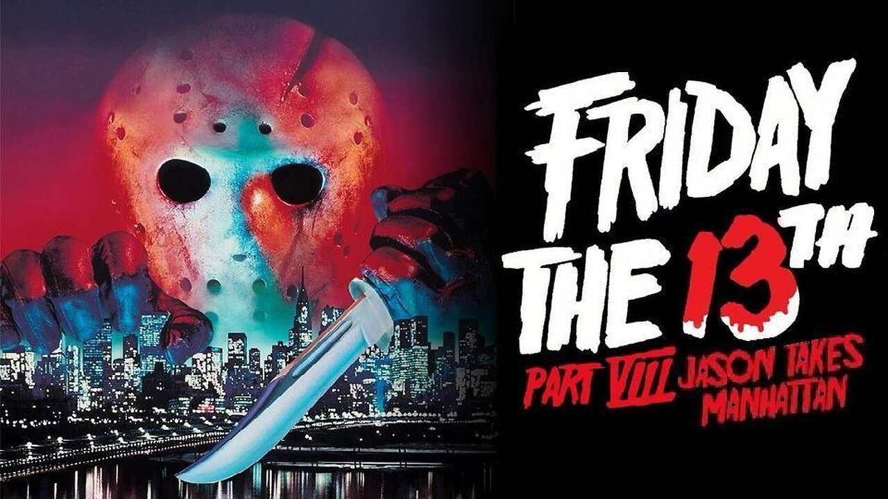 FRIDAY THE 13TH PART 8: JASON TAKES MANHATTAN 1989 You Can't Keep Jason Out of Town FULL MOVIE HD & W/S
