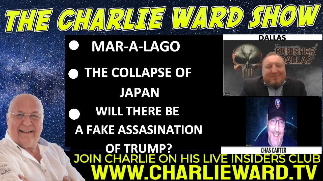 MAR-A-LAGO, THE COLLAPSE OF JAPAN WITH DALLAS, CHAS CARTER & CHARLIE WARD